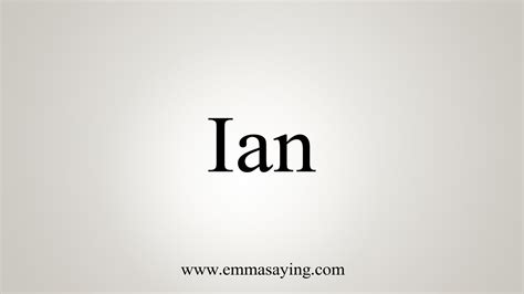 how do you say ian.